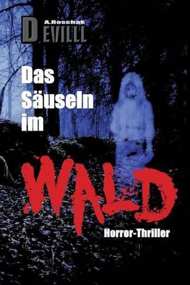 Das Suseln im Wald by A. Roschak (German) Paperback Book