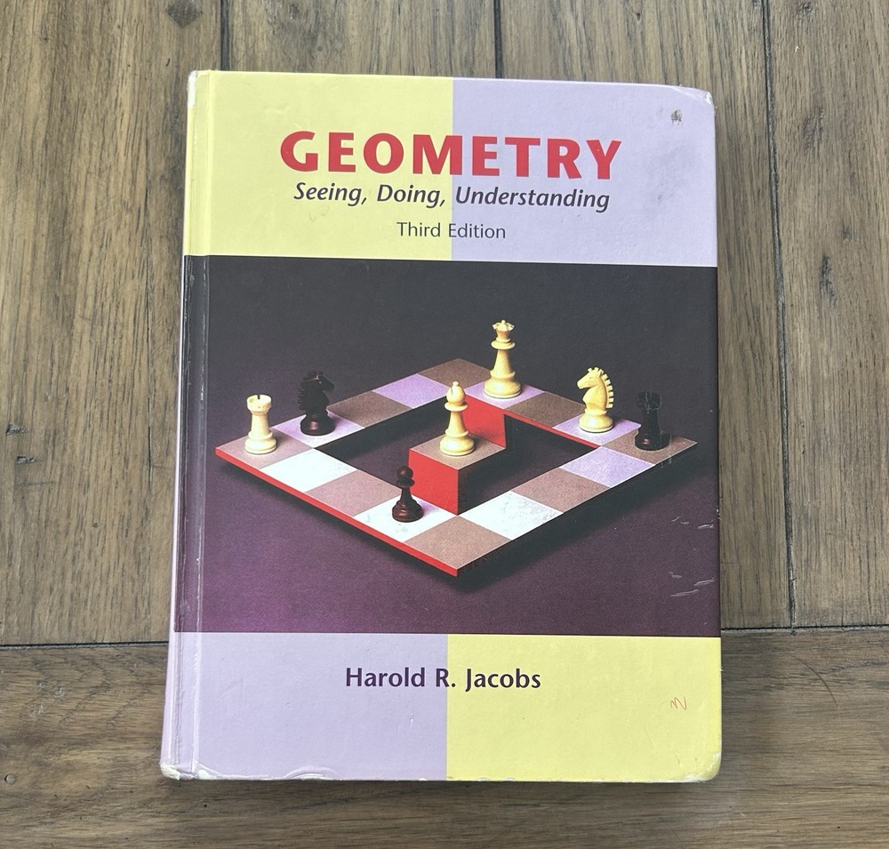 Geometry: Seeing, Doing, Understanding Hardcover by Jacobs Harold R.