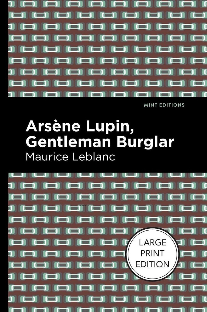 Arsene Lupin: The Gentleman Burglar by Maurice Leblanc (English) Paperback Book