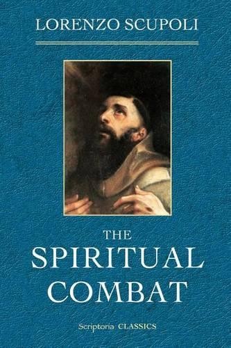 Lorenzo Scupoli The Spiritual Combat (Paperback)Another great item from Rarewaves USA | Free delivery!