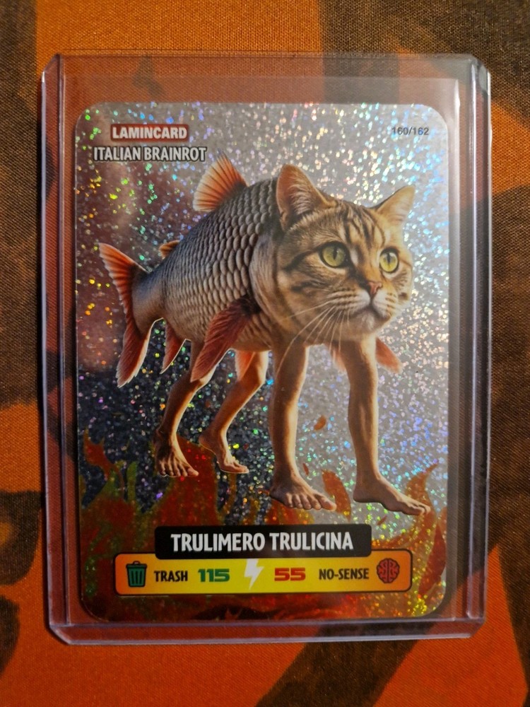 2025 LAMINCARD ITALIAN BRAINROT Card Collection TRULIMERO TRULICINA #160/162