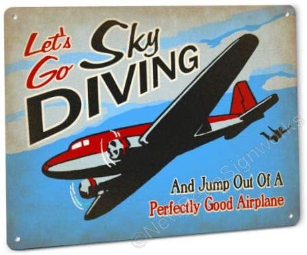 Tin Metal Sign Skydiving Funny Airplane Decor Only Made in The USA 8x12