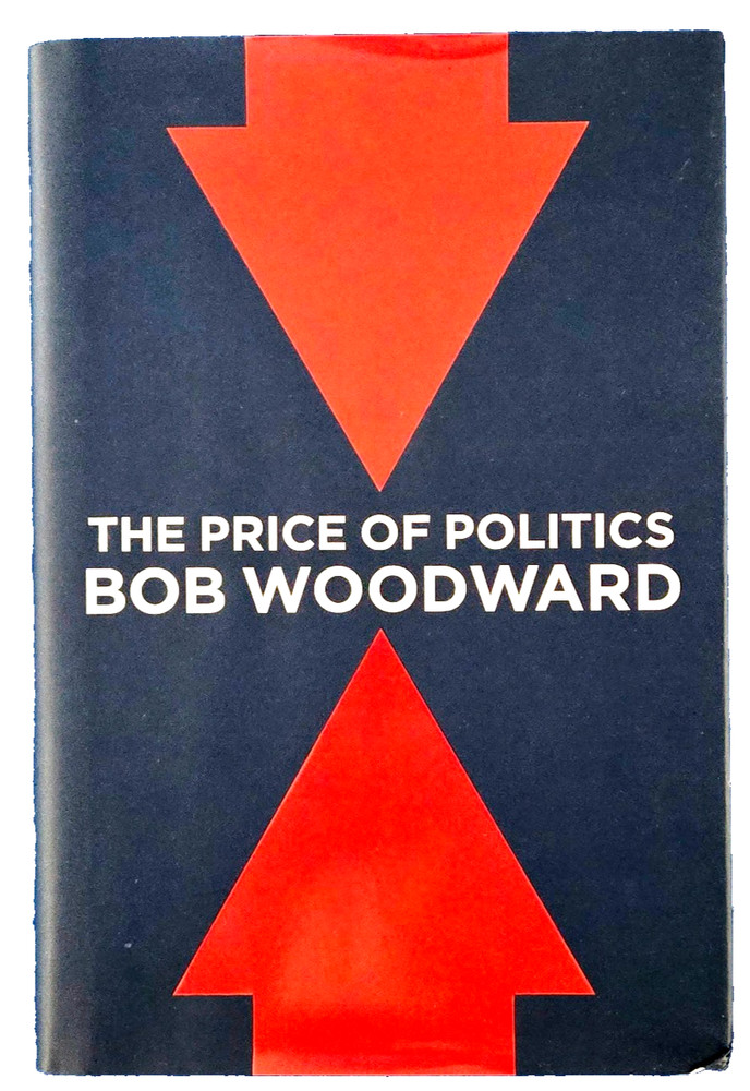 The Price Of Politics (Hardcover Book) By Bob Woodward - American Government