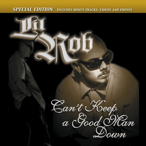 Can't Keep a Man Down by Lil Rob (CD, 2003)