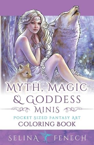 Selina Fenech Myth, Magic, and Goddess Minis - Pocket Si (Paperback) (UK IMPORT)All Tariffs and Duties included - no additional charges