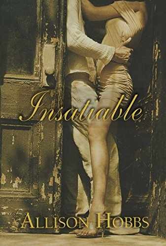 Insatiable - Paperback, by Hobbs Allison - Very Good