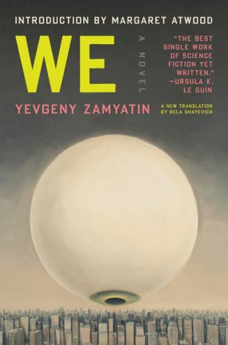 We, Paperback by Zamyatin, Yevgeny; Shayevich, Bela (TRN); Atwood, Margaret E...