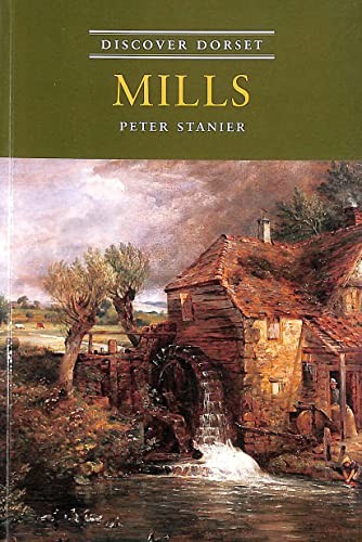 Peter Stanier Mills (Paperback) Discover DorsetAnother great item from Rarewaves USA | Free delivery!