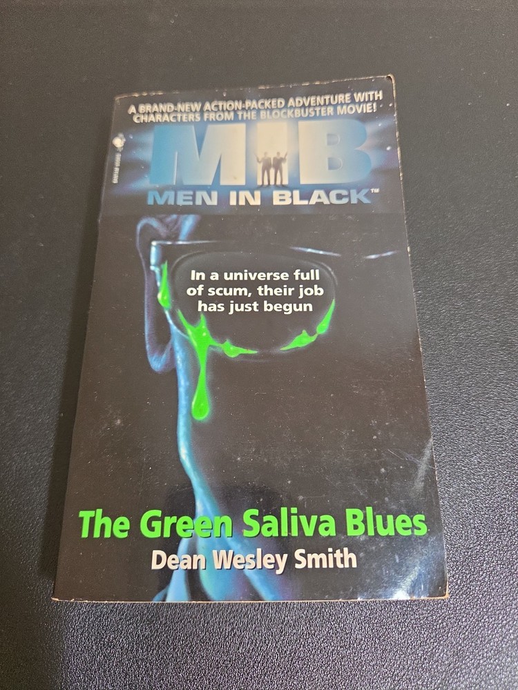 MIB MEN IN BLACK : THE GREEN SALIVA BLUES by Dean Wesley Smith 1999 paperback