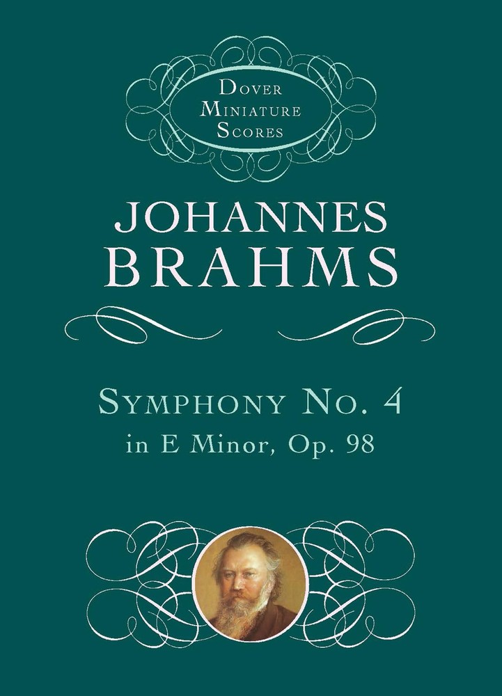 Symphony No. 4 in E Minor, Op. 98 (Dover Miniature Scores: Orchestral) by Brahms