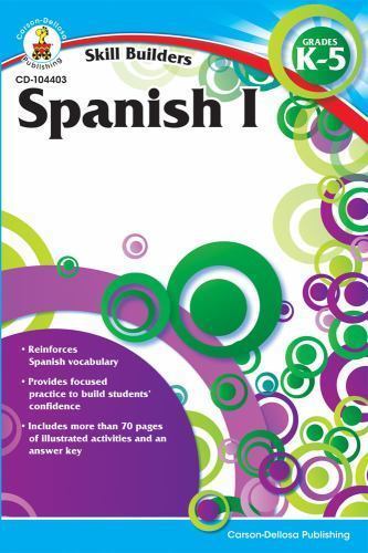 Spanish I : Grades K-5, Paperback by Carson-Dellosa Publishing Company, Inc. ...