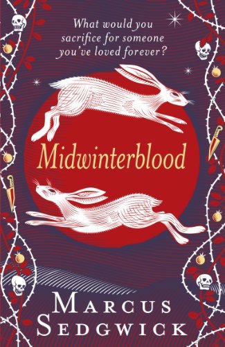 Midwinterblood By Marcus Sedgwick. 9781780620206