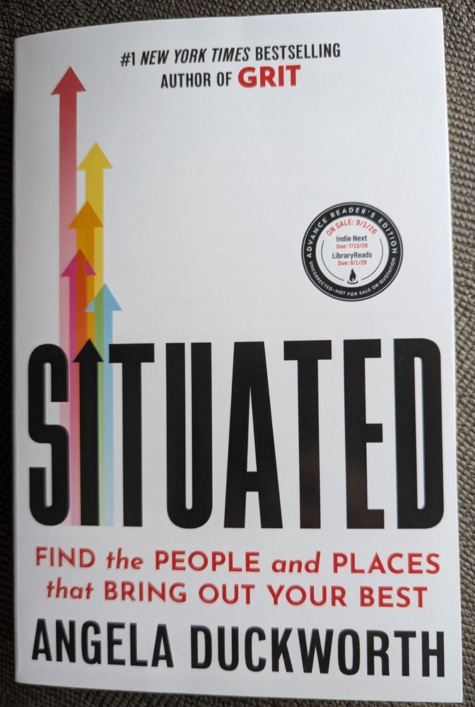Situated by Angela Duckworth New Paperback ARC Author of Grit