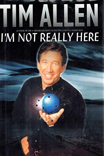 I'm Not Really Here by Allen, Tim Book The Fast Free ShippingFREE US DELIVERY | ISBN: 0786862572 | Quality Books