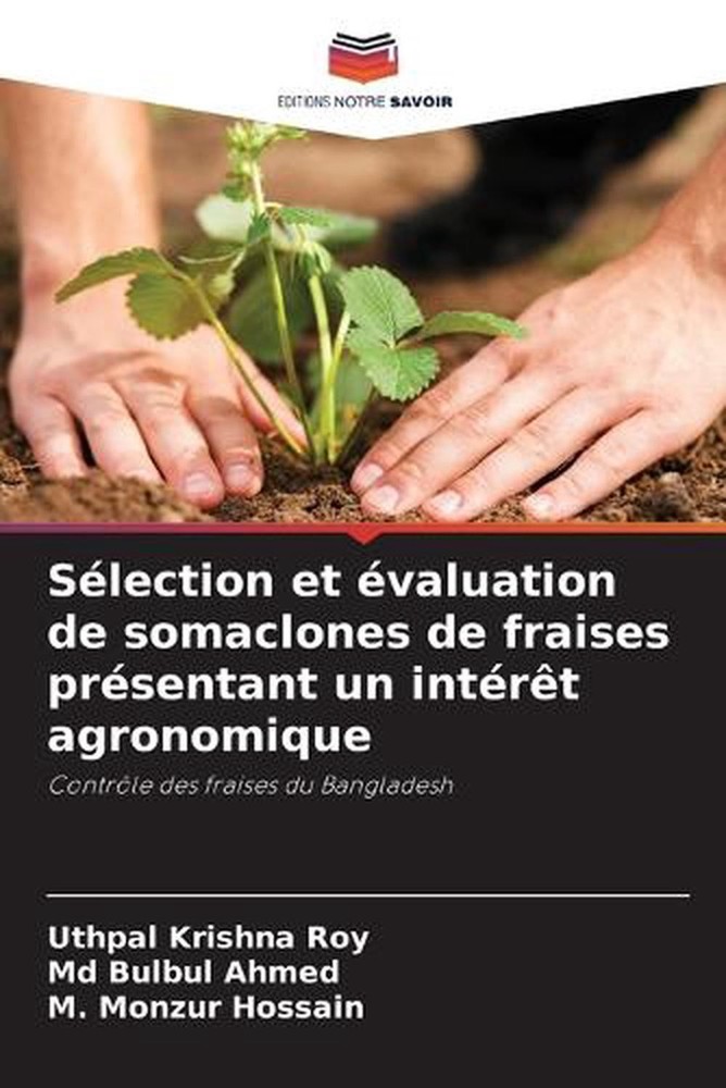 Slection et valuation de somaclones de fraises prsentant un intrt agronomique by