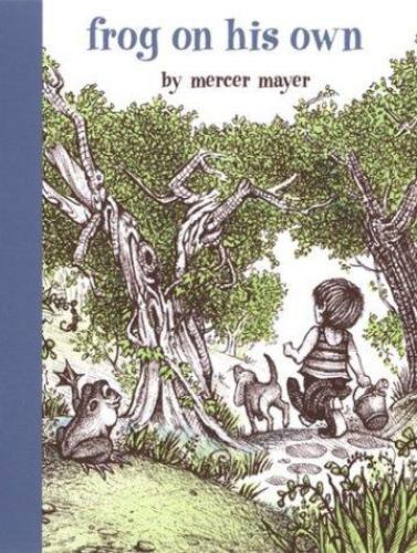 Frog on His Own by Mercer Mayer (2003, Hardcover)