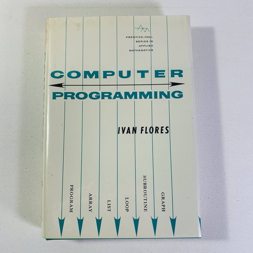 Computer Programming by Ivan Flores 1966 HC with DJ
