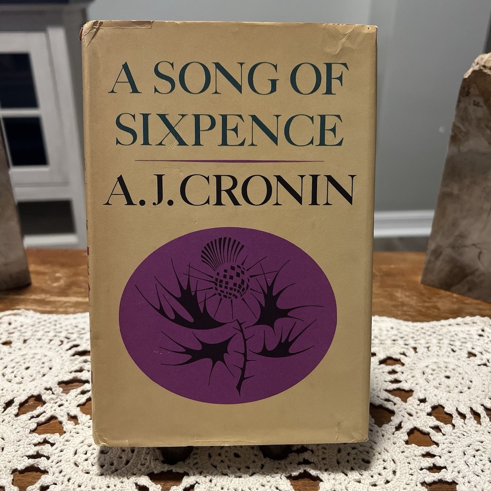 A SONG OF SIXPENCE by A.J. Cronin 1964 Book Club Edition Hardcover