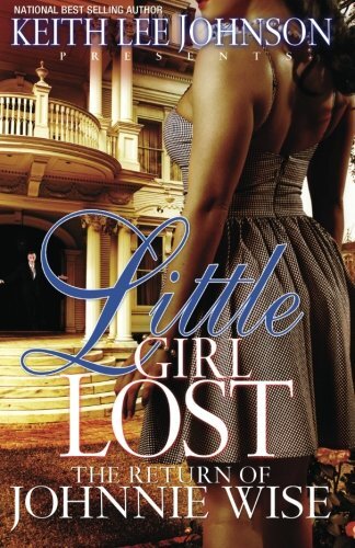 Little Girl Lost: The Return of Joh..., Johnson, Keith