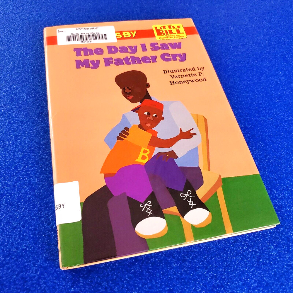 Little Bill: The Day I Saw My Father Cry By Bill Cosby Hardcover Kids Book