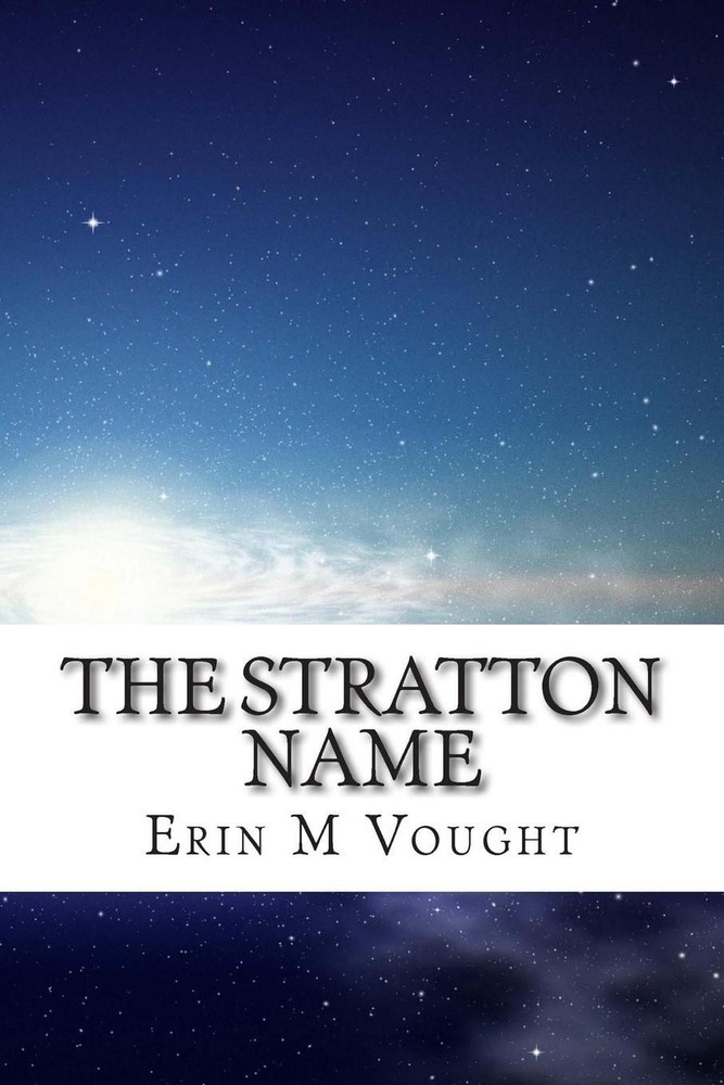 The Stratton Name by Erin M. Vought (English) Paperback Book