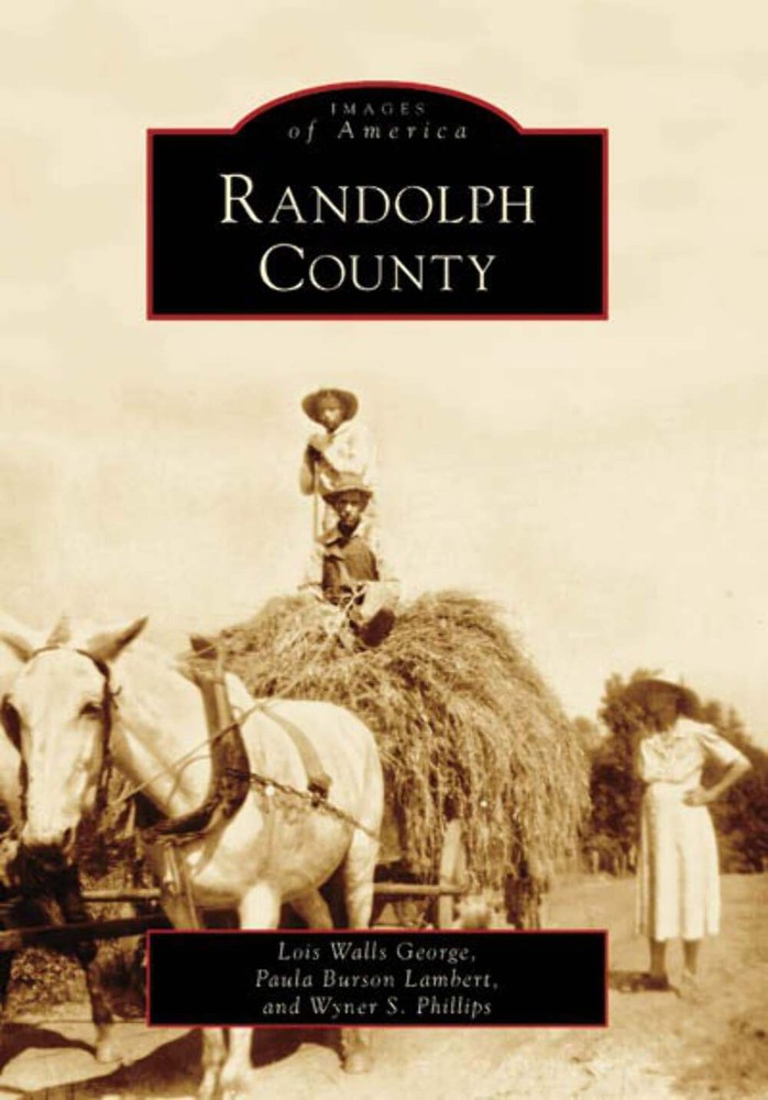 NEW Arcadia Publishing Randolph County, AL 9780738543710 Images of America Trade