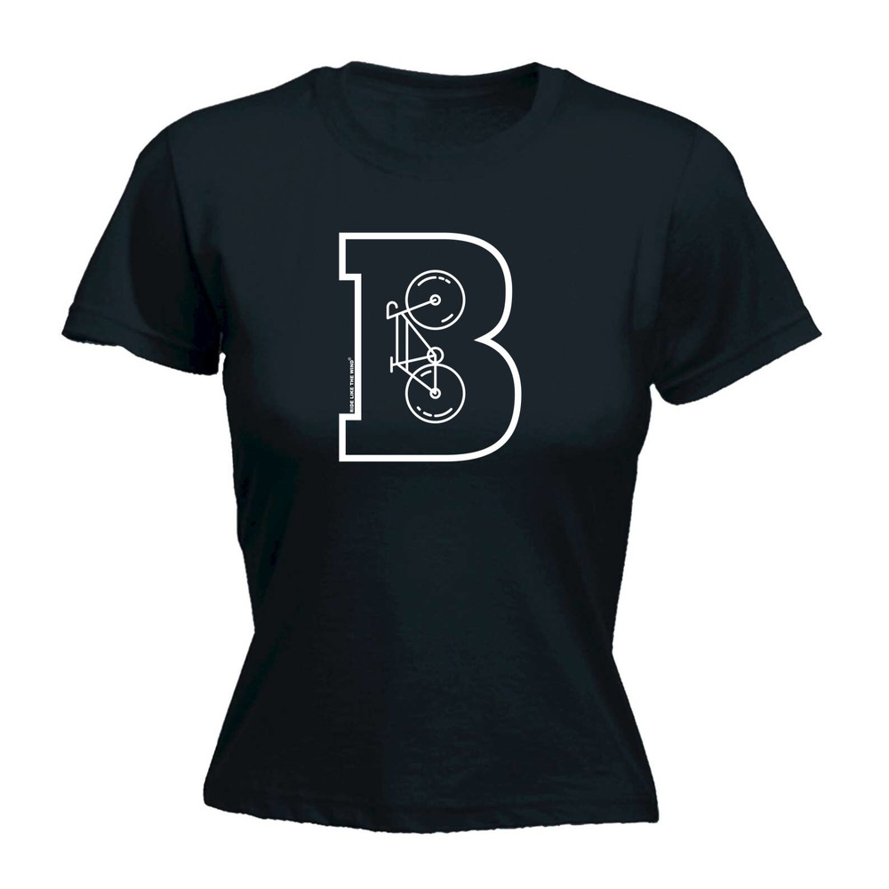 B For Bike Rltw Cycle - Womens T Shirt Funny T-Shirt Novelty gift tshirt