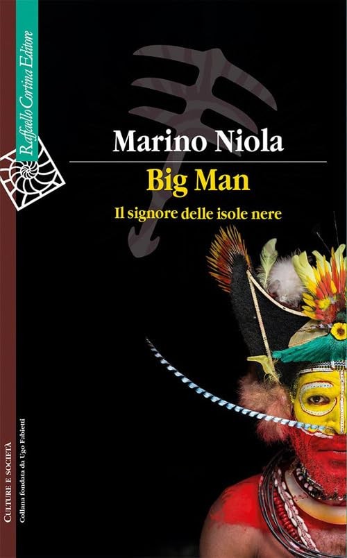 Marino Niola Big Man. Il signore delle isole nere (Paperback)Another great item from Rarewaves USA | Free delivery!