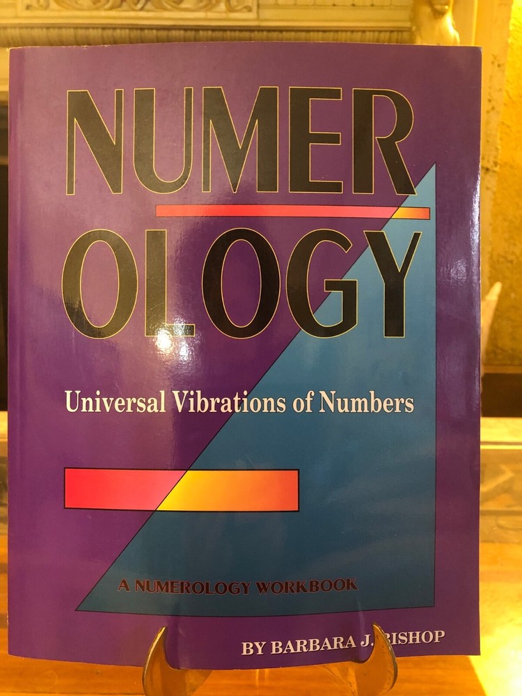 Numerology : The Universal Vibrations of Numbers by Barbara J. Bishop (1998,...