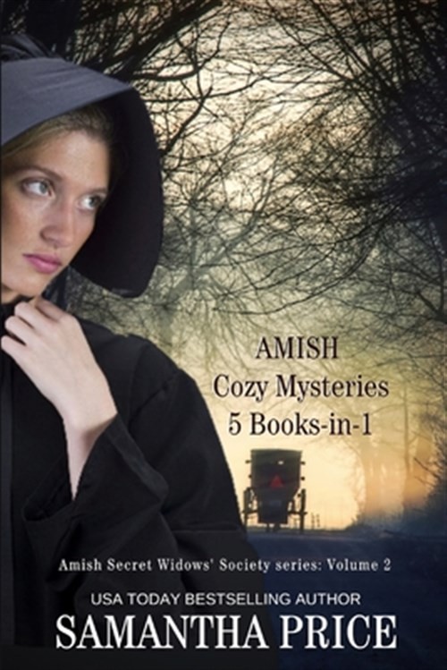 Amish Cozy Mysteries: 5 Books-in-1: Amish Undercover, Amish Breaking Point, P...