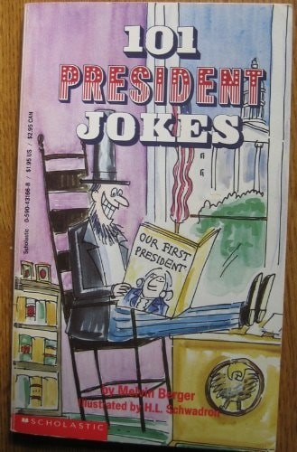 101 President Jokes by Berger, Melvin, Good Book
