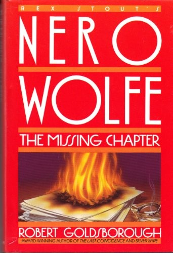 The Missing Chapter: A Nero Wolfe M..., Goldsborough, R