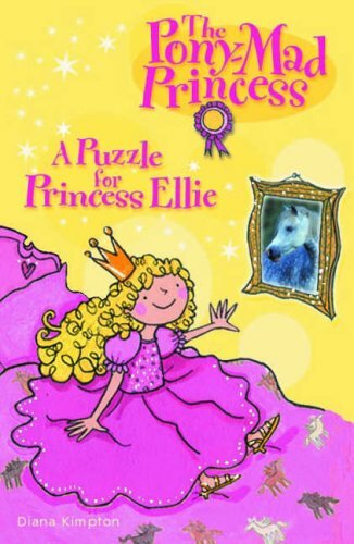 Puzzle for Princess Ellie By Diana Kimpton