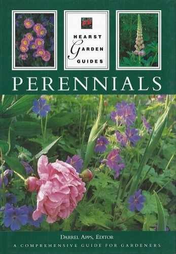 Perennials (Hearst Garden Guides) - Hardcover, by Apps Darrell - Very Good b