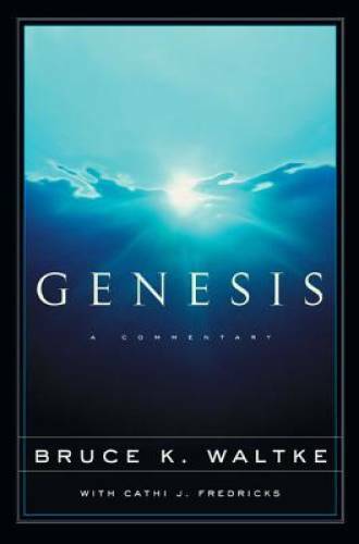 Genesis: A Commentary - Hardcover By Bruce K. Waltke - GOOD