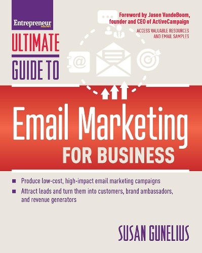 Susan Gunelius Ultimate Guide to Email Marketing for Business (Paperback)Another great item from Rarewaves USA | Free delivery!