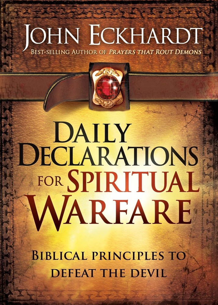 Daily Declarations for Spiritual Warfare: Biblical Principles to Defeat the Dev,