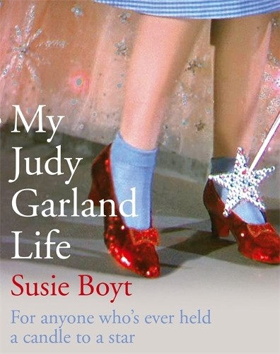 My Judy Garland Life by Boyt, Susie Hardback Book The Fast Free ShippingFREE US DELIVERY | ISBN: 1844084116 | Quality Books