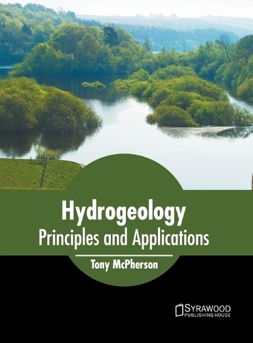 Hydrogeology: Principles and Applications (Hardback)