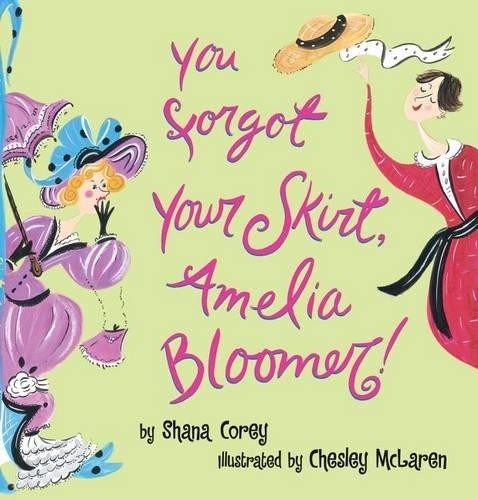 You Forgot Your Skirt, Amelia Bloomer!..., Corey, Shana