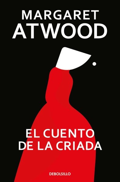 El cuento de la criada/ The Handmaid's Tale, Paperback by Atwood, Margaret; B...