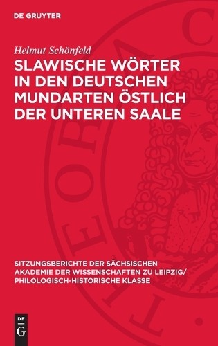 Helmut Schönfel Slawische Wörter in den deutschen Mundarten östlich d (Hardback)