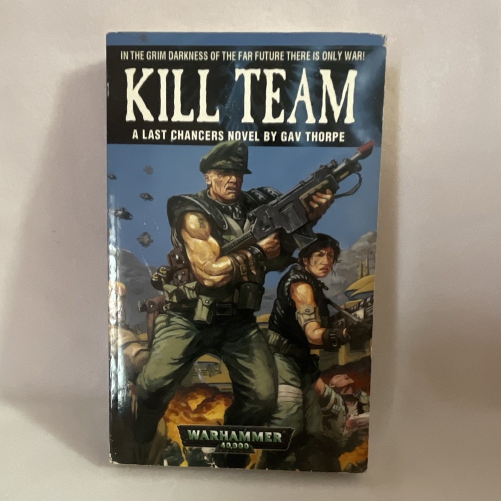 Warhammer 40,000 Last Chancers Kill Team by Gav Thorpe Paperback 1st US Ed