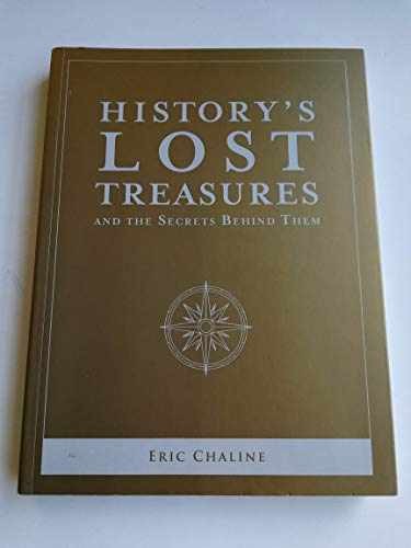 History's Lost Treasures - Paperback, by Chaline Eric - Very Good