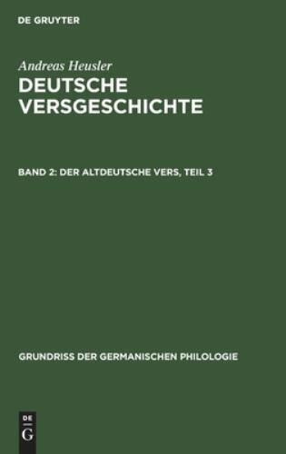 Der Altdeutsche Vers, Hardcover by Heusler, Andreas, Brand New, Free shipping...