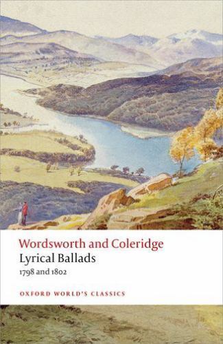 Lyrical Ballads: 1798 and 1802 (Oxford World's Classics) 9780199601967
