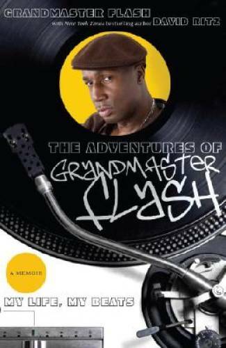 The Adventures of Grandmaster Flash: My Life, My Beats - Hardcover - GOOD