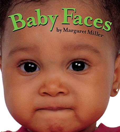 Baby Faces (Look Baby! Books) - Board book By Miller, Margaret - GOOD