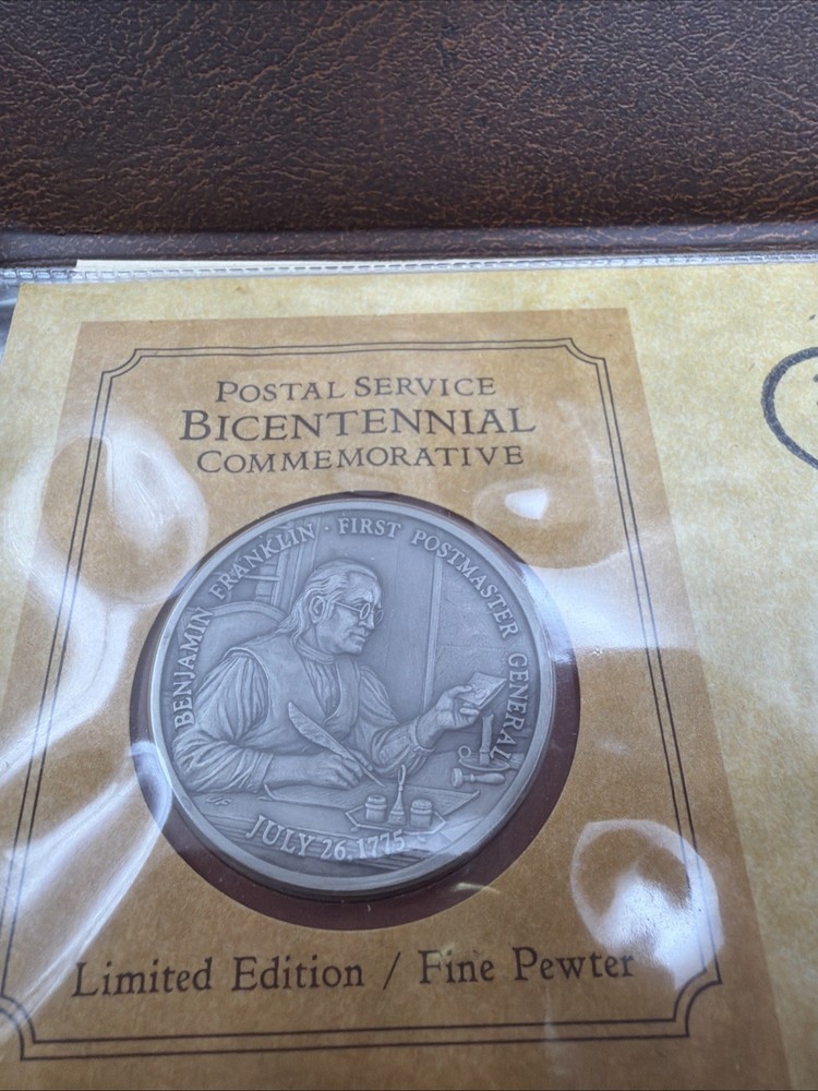Benjamin Franklin 1975 Fine Pewter Coin w COA Postmaster of America Bicentennial