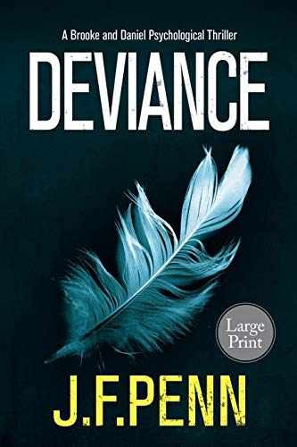 Deviance: Large Print (Brooke and Daniel) - Paperback, by Penn J. F. - Very Good